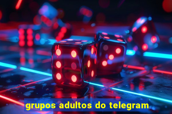 grupos adultos do telegram